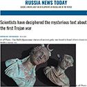 Russia News Today: Scientists have deciphered the mysterious text about the first Trojan war